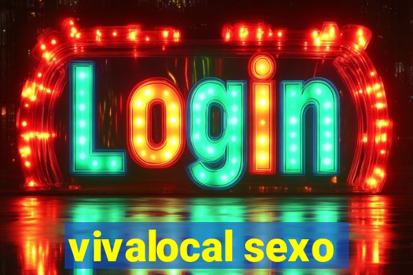 vivalocal sexo
